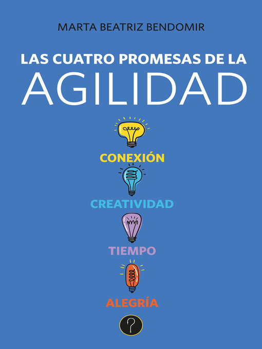 Title details for Las cuatro promesas de la agilidad by Marta Beatriz Bendomir - Wait list